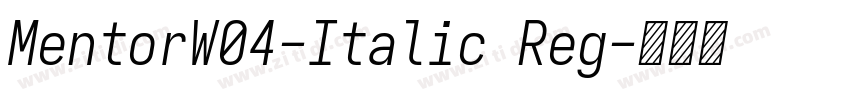 MentorW04-Italic Reg字体转换